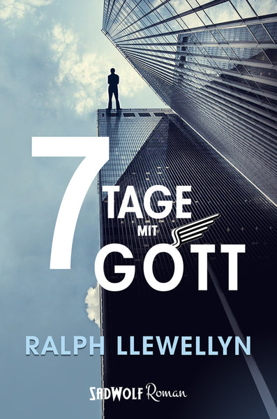 7 Tage mit Gott von Ralph Llewellyn