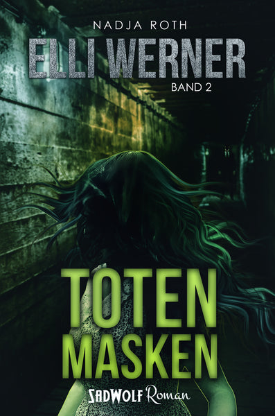 Totenmasken (Elli Werner, 2) von Nadja Roth