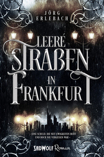 Leere Straßen in Frankfurt (Frankfurt-Saga, 3) von Jörg Erlebach
