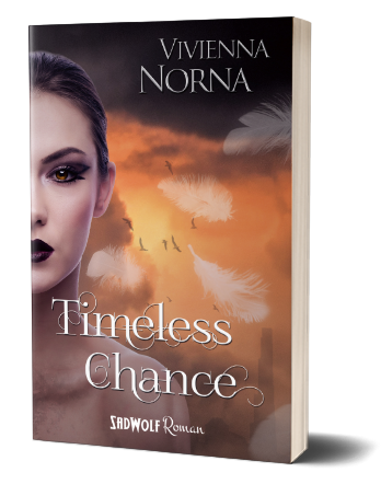 Timeless Chance (Timeless, Band 1) von Vivienna Norna